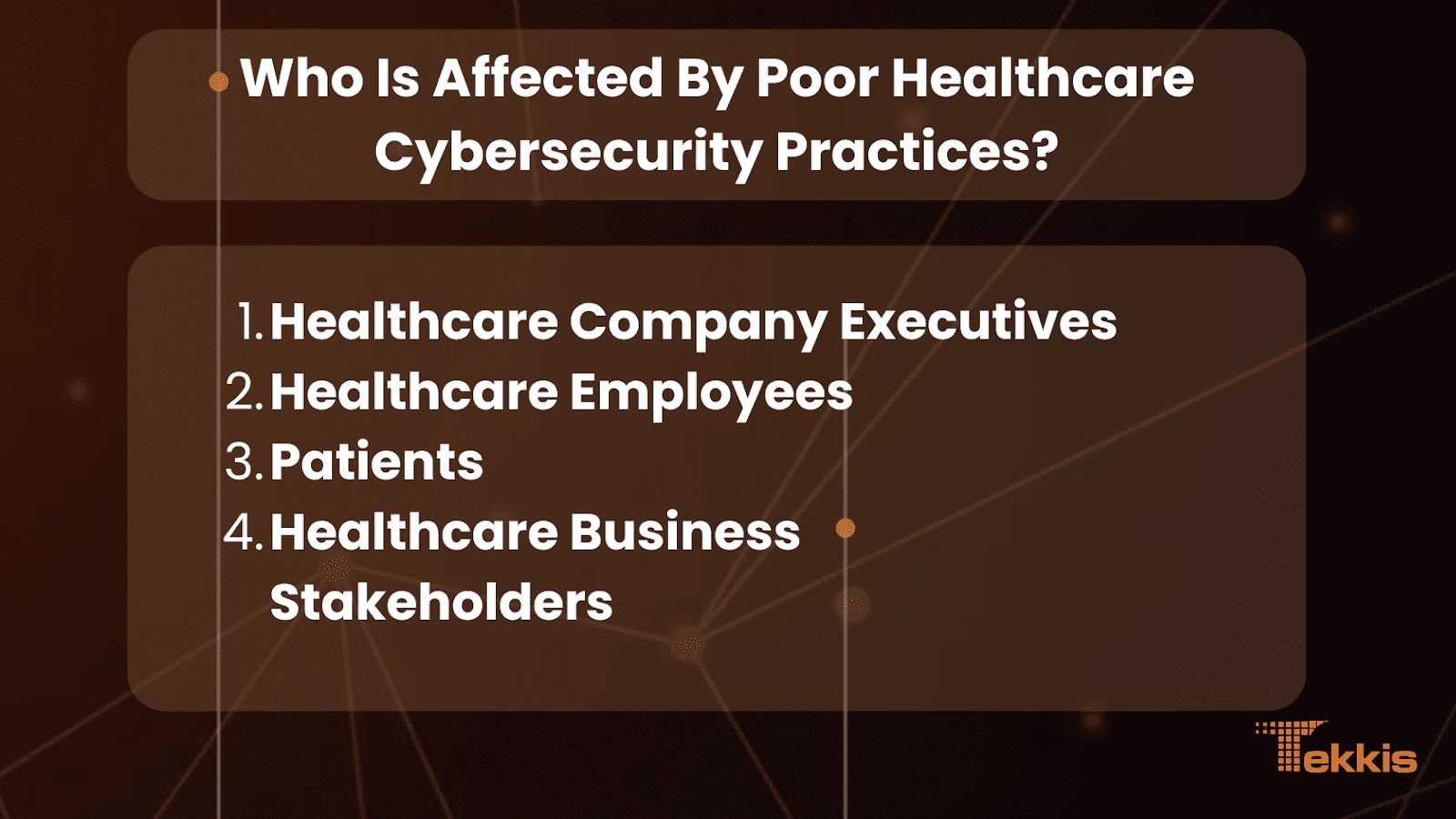 Who Is Affected By Poor Healthcare Cybersecurity Practices?